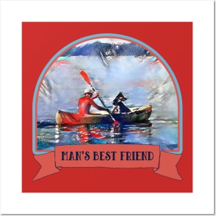 Man's best friend, kayaking gift idea Posters and Art